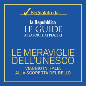 Le Meraviglie dell'Unesco viaggio in Italia alla scoperta del bello